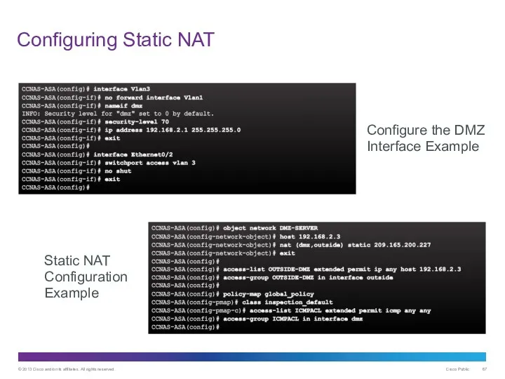 Configuring Static NAT Configure the DMZ Interface Example Static NAT Configuration Example