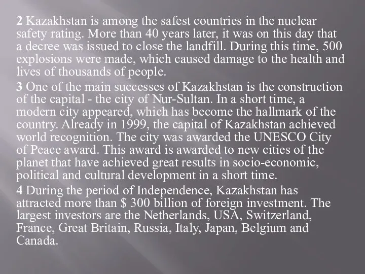 2 Kazakhstan is among the safest countries in the nuclear