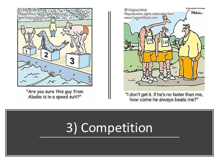 3) Competition