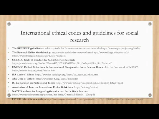 International ethical codes and guidelines for social research The RESPECT