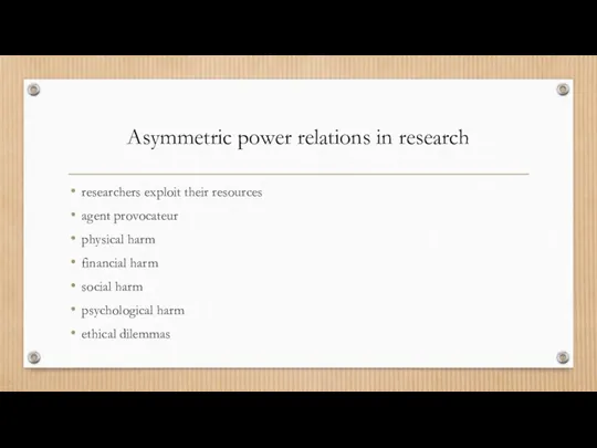 Asymmetric power relations in research researchers exploit their resources agent