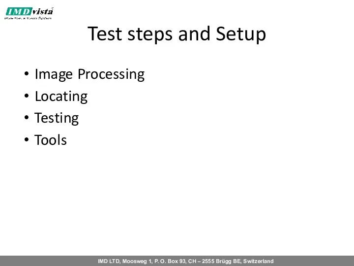 Test steps and Setup Image Processing Locating Testing Tools