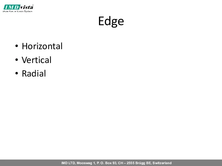 Edge Horizontal Vertical Radial