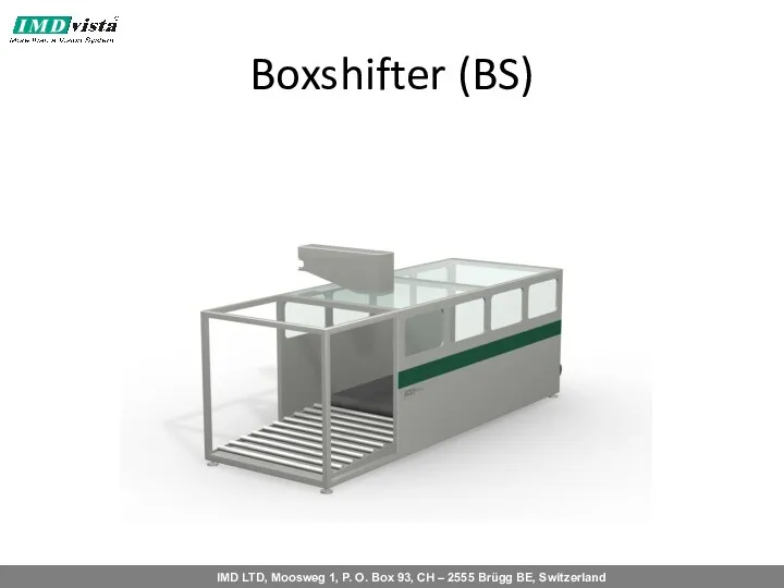 Boxshifter (BS)