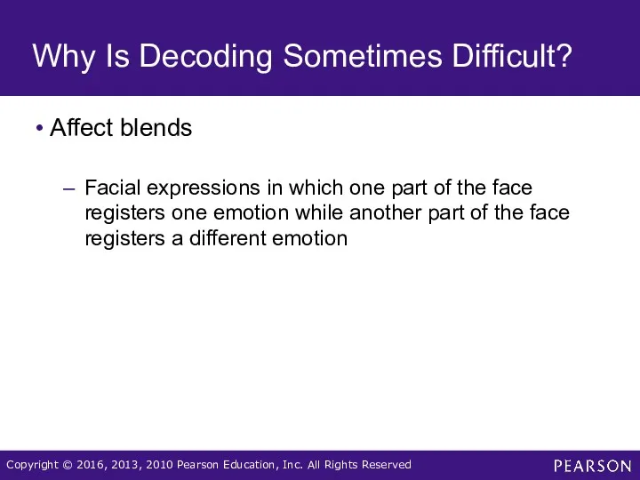 Why Is Decoding Sometimes Difficult? Affect blends Facial expressions in