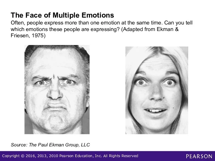 The Face of Multiple Emotions Often, people express more than