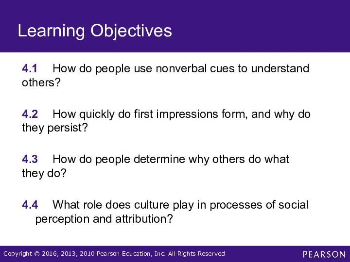 Learning Objectives 4.1 How do people use nonverbal cues to