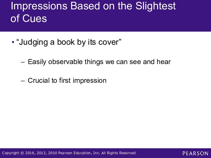 Impressions Based on the Slightest of Cues “Judging a book