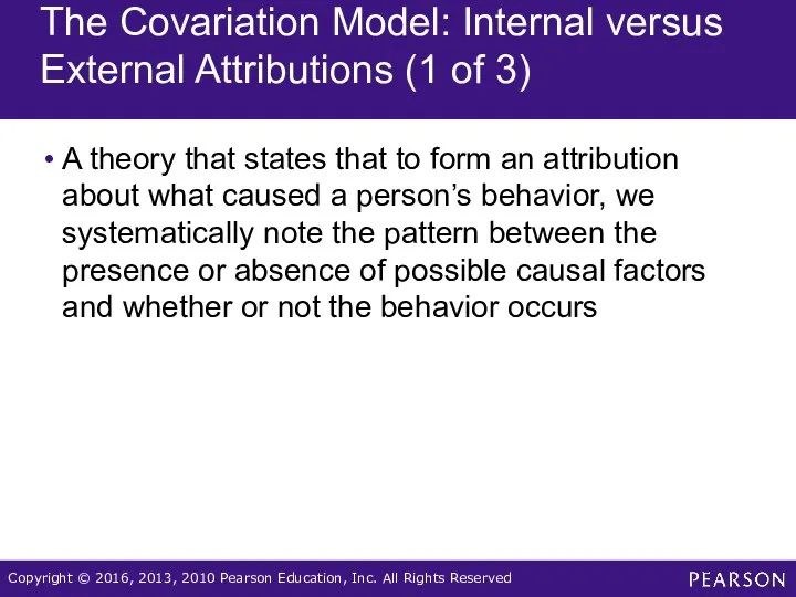 The Covariation Model: Internal versus External Attributions (1 of 3)