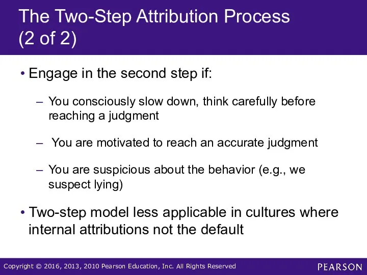 The Two-Step Attribution Process (2 of 2) Engage in the