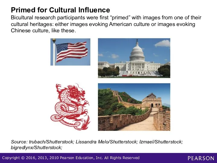 Primed for Cultural Influence Bicultural research participants were first “primed”