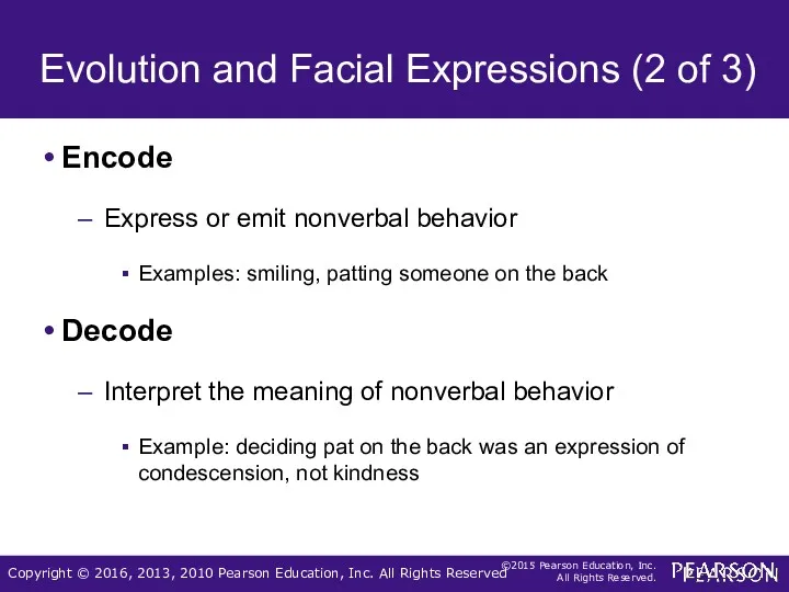 Evolution and Facial Expressions (2 of 3) Encode Express or