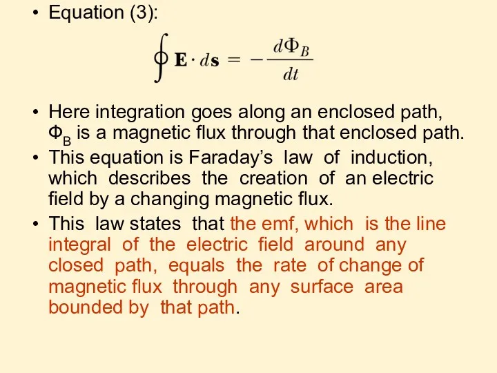 Equation (3): Here integration goes along an enclosed path, ФB