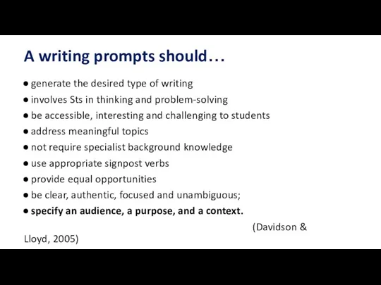 A writing prompts should… generate the desired type of writing