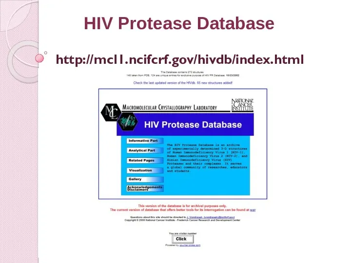http://mcl1.ncifcrf.gov/hivdb/index.html HIV Protease Database
