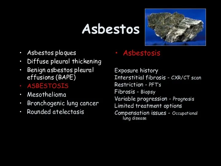 Asbestos Asbestos plaques Diffuse pleural thickening Benign asbestos pleural effusions