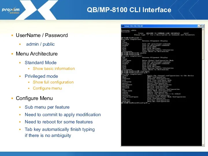 QB/MP-8100 CLI Interface UserName / Password admin / public Menu
