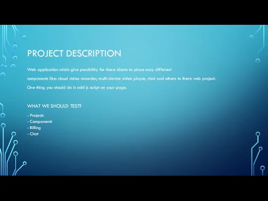 PROJECT DESCRIPTION Web application which give possibility for there clients to place easy