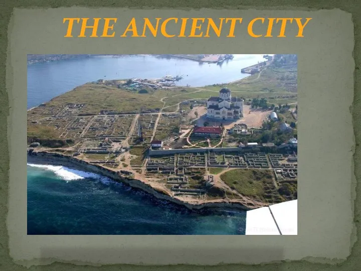 THE ANCIENT CITY