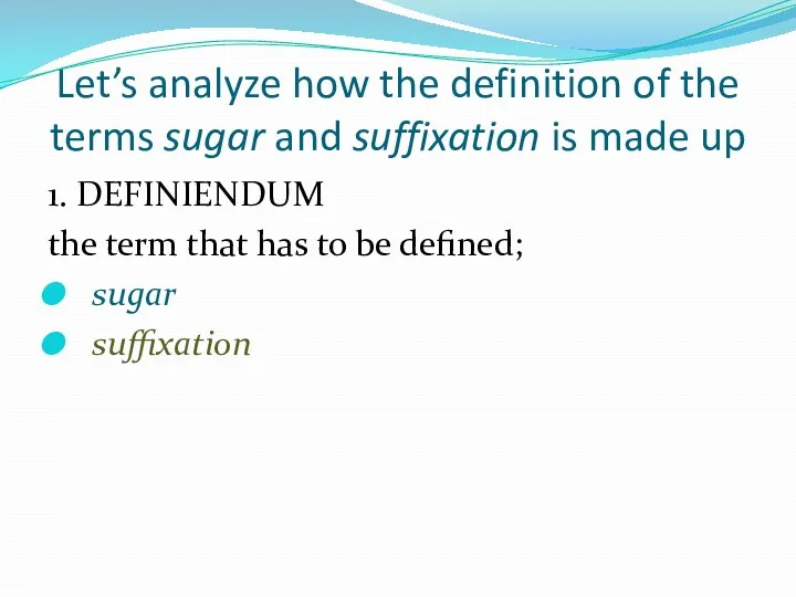 Let’s analyze how the definition of the terms sugar and