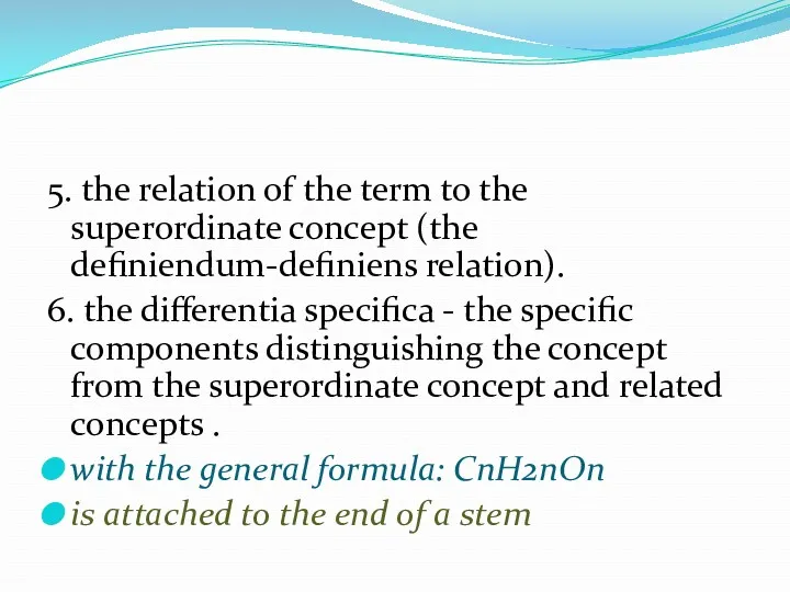 5. the relation of the term to the superordinate concept