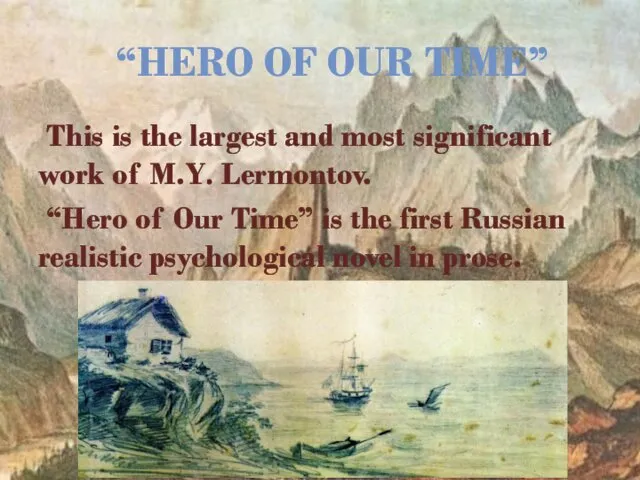 “HERO OF OUR TIME” This is the largest and most