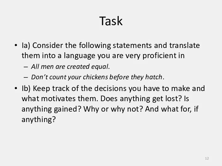 Task Ia) Consider the following statements and translate them into