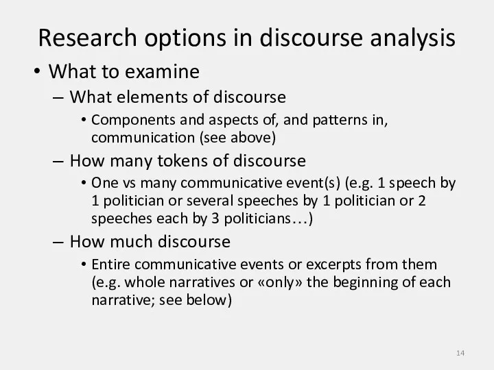 Research options in discourse analysis What to examine What elements