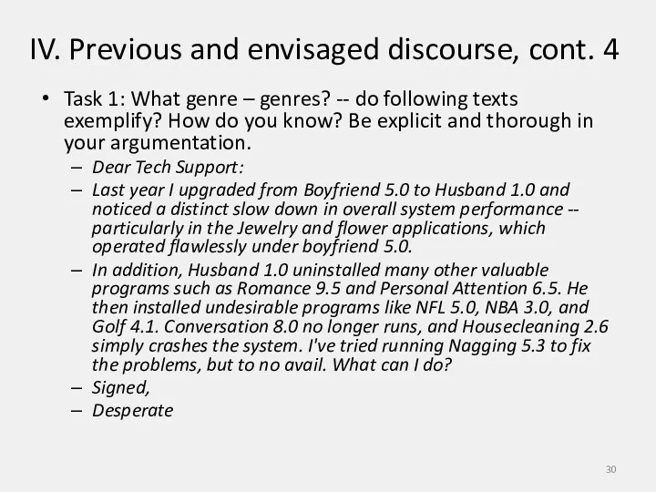 IV. Previous and envisaged discourse, cont. 4 Task 1: What