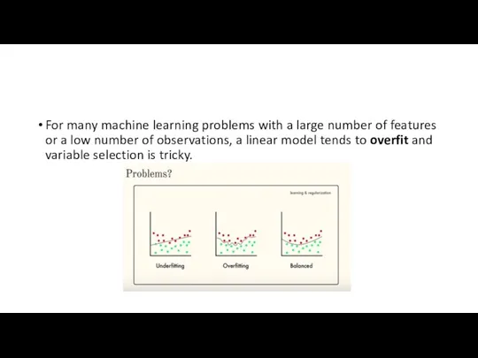 For many machine learning problems with a large number of