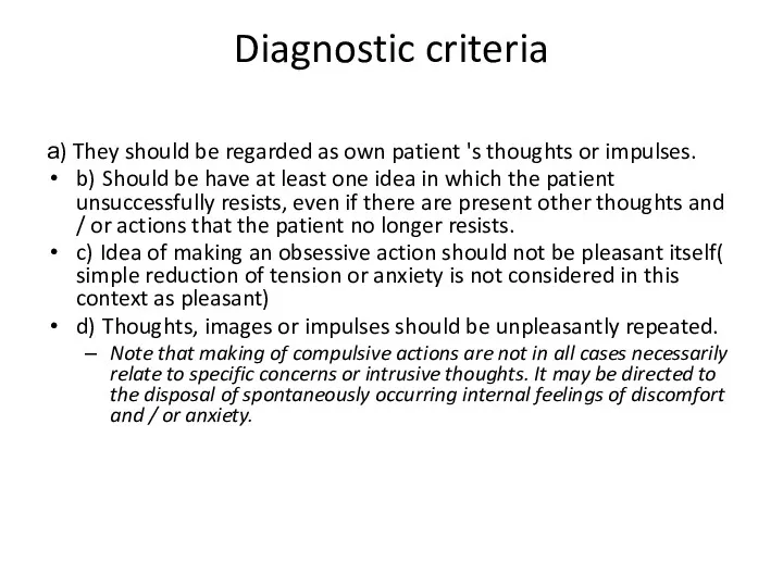 Diagnostic criteria а) They should be regarded as own patient