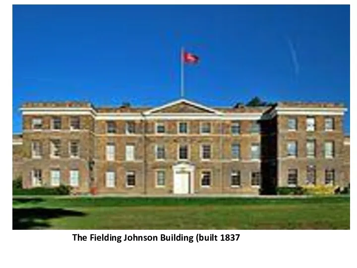 The Fielding Johnson Building (built 1837