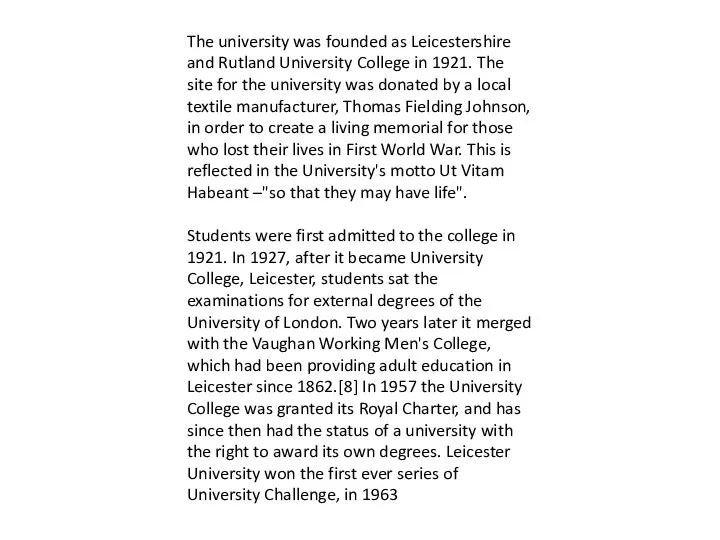 The university was founded as Leicestershire and Rutland University College