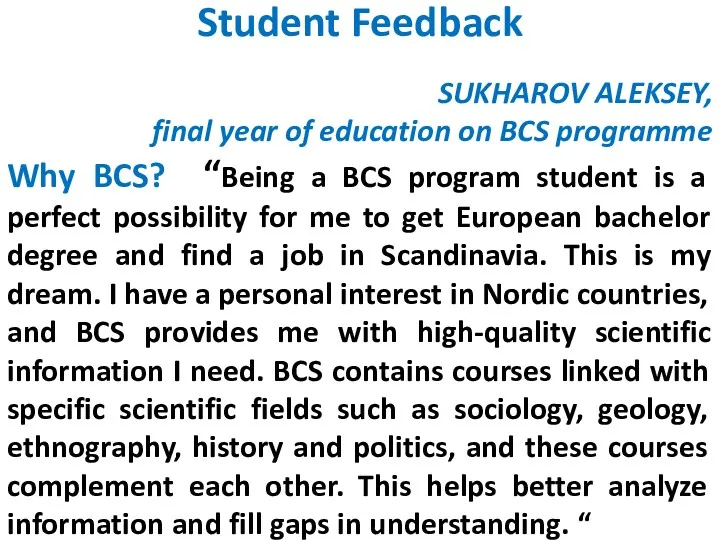 Student Feedback SUKHAROV ALEKSEY, final year of education on BCS