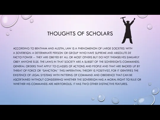 THOUGHTS OF SCHOLARS ACCORDING TO BENTHAM AND AUSTIN, LAW IS