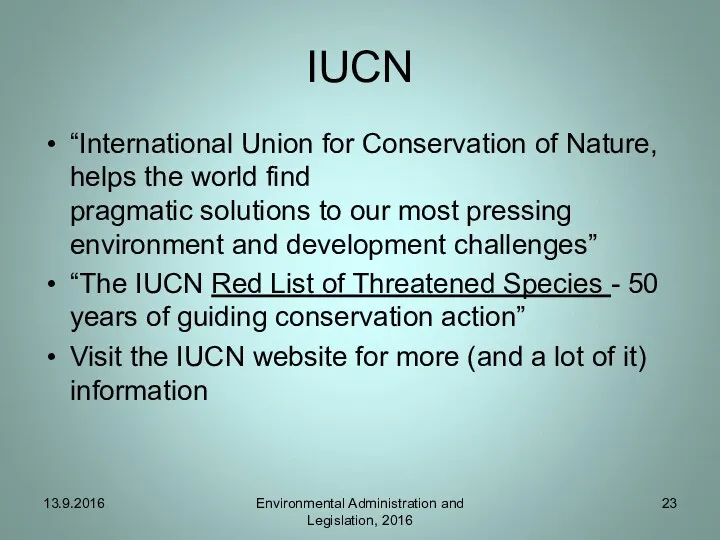 IUCN “International Union for Conservation of Nature, helps the world