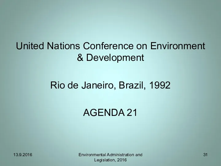 United Nations Conference on Environment & Development Rio de Janeiro,