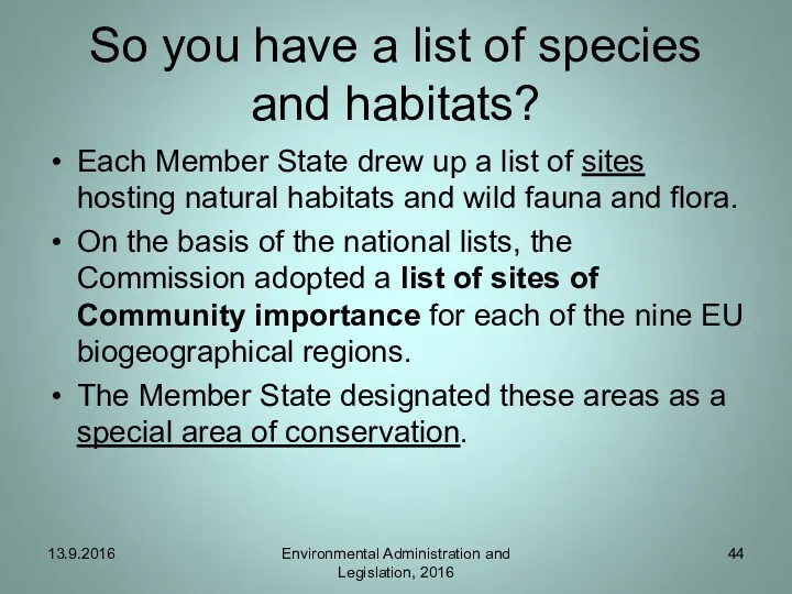 So you have a list of species and habitats? Each