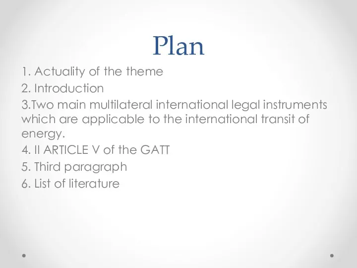 Plan 1. Actuality of the theme 2. Introduction 3.Two main