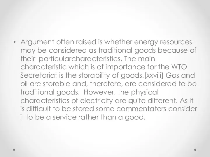 Argument often raised is whether energy resources may be considered