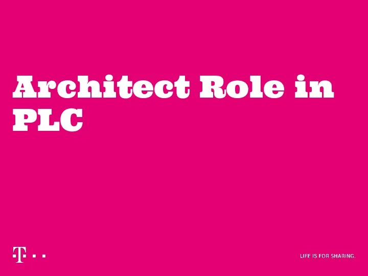 Architect Role in PLC