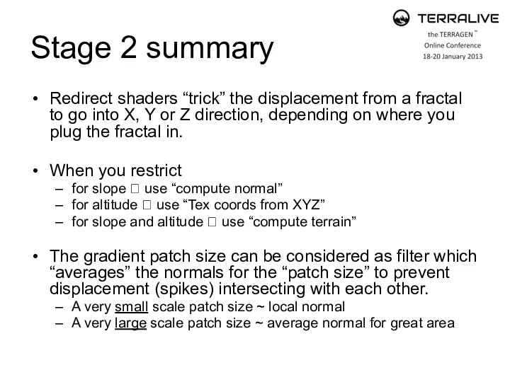 Stage 2 summary Redirect shaders “trick” the displacement from a