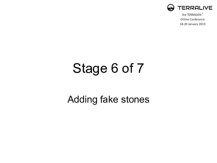 Stage 6 of 7 Adding fake stones