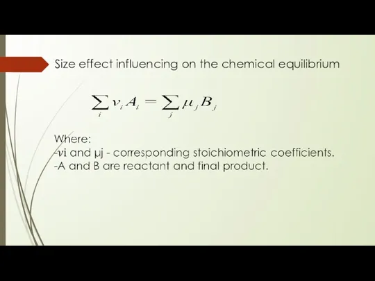 Size effect influencing on the chemical equilibrium