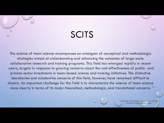 SCITS The science of team science encompasses an amalgam of