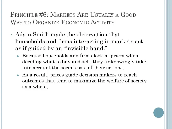 Principle #6: Markets Are Usually a Good Way to Organize