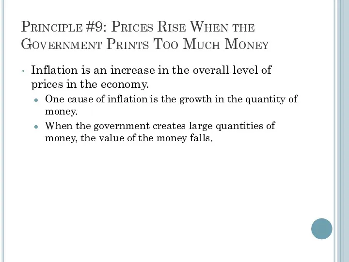 Principle #9: Prices Rise When the Government Prints Too Much