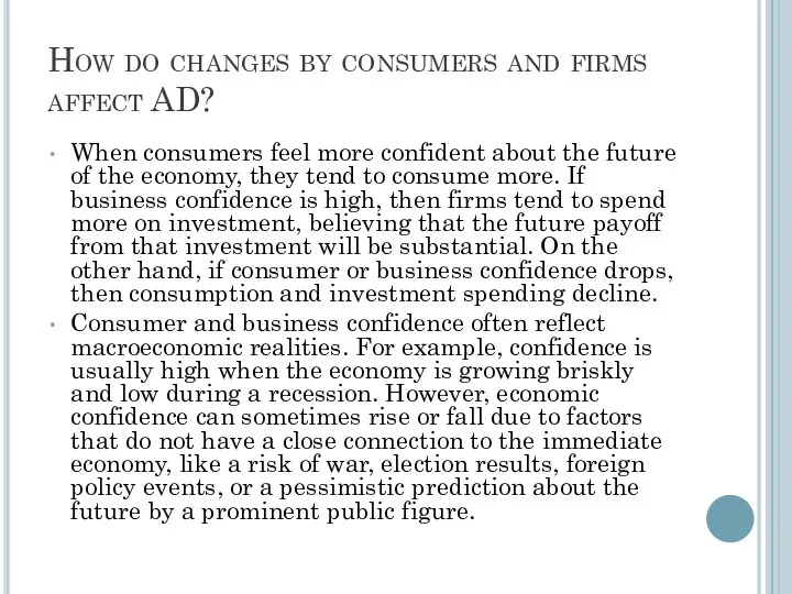 How do changes by consumers and firms affect AD? When