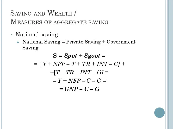 Saving and Wealth / Measures of aggregate saving National saving