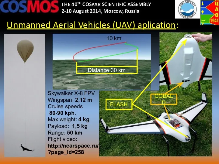 Unmanned Aerial Vehicles (UAV) aplication: THE 40TH COSPAR SCIENTIFIC ASSEMBLY